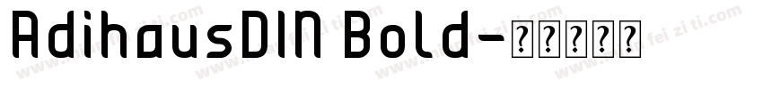 AdihausDIN Bold字体转换